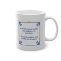 'Ik word wakker om koffie te drinken' Mug